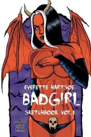 Cover of Everette Hartsoe's BADGIRL SKETCHBOOK Extended edition
