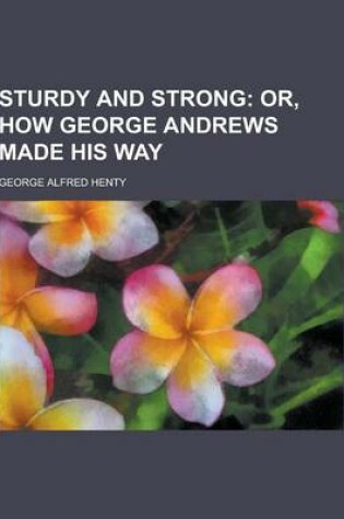 Cover of Sturdy and Strong