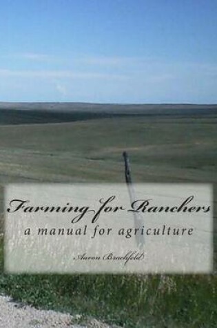 Cover of Farming for Ranchers