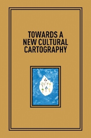 Cover of Towards a New Cultural Cartography