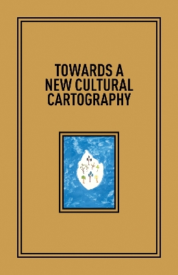 Book cover for Towards a New Cultural Cartography