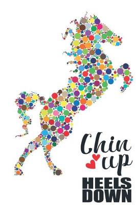 Book cover for Chin Up Heels Down