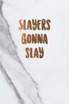 Book cover for Slayers gonna slay