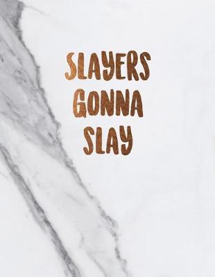 Book cover for Slayers gonna slay