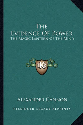 Book cover for The Evidence of Power