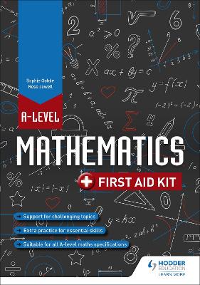 Book cover for A Level Mathematics: First Aid Kit