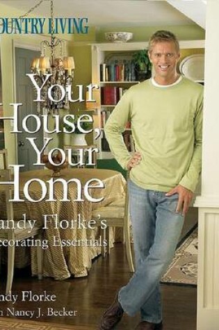 Cover of Country Living Your House, Your Home