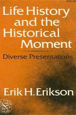 Cover of Life History and the Historical Moment