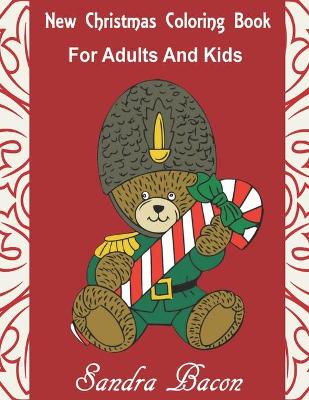 Book cover for New Christmas Coloring Book For Adults and Kids