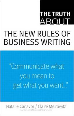 Book cover for Truth About the New Rules of Business Writing, The