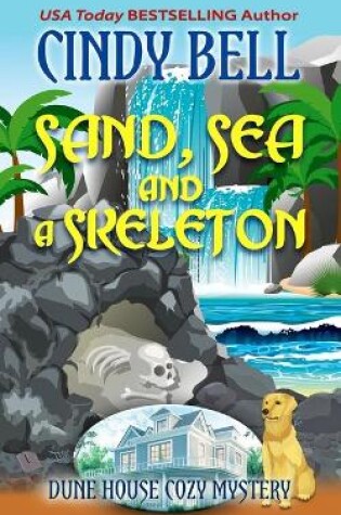 Cover of Sand, Sea and a Skeleton