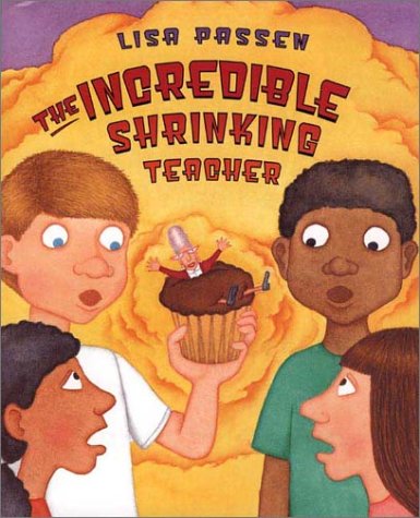 Book cover for The Incredible Shrinking Teacher