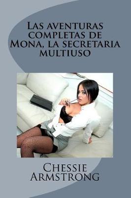 Book cover for Las Aventuras Completas de Mona, La Secretaria Multiuso