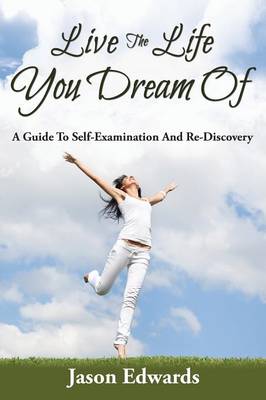 Book cover for Live The Life You Dream Of