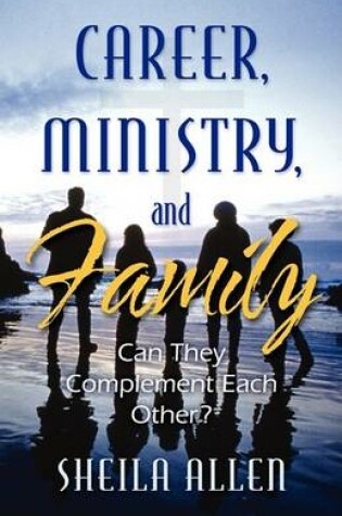 Cover of Career, Ministry, and Family