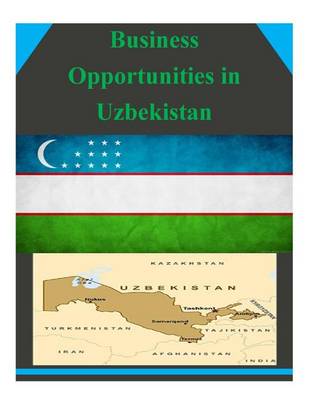 Cover of Business Opportunities in Uzbekistan