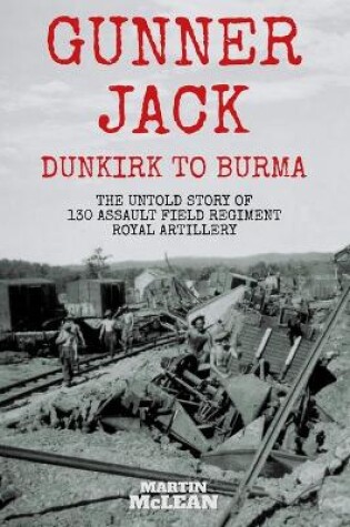 Cover of Gunner Jack Dunkirk to Burma