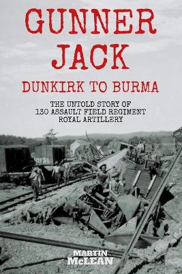 Book cover for Gunner Jack Dunkirk to Burma