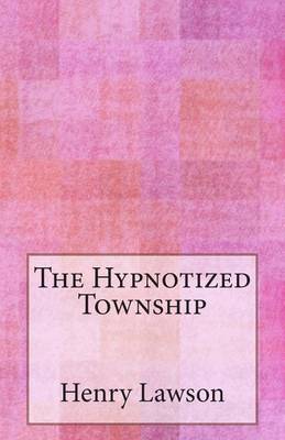 Book cover for The Hypnotized Township