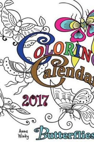 Cover of Coloring Calendar 2017 (UK Edition) Butterflies