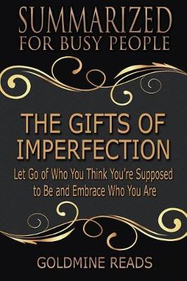 Book cover for The Gifts of Imperfection - Summarized for Busy People