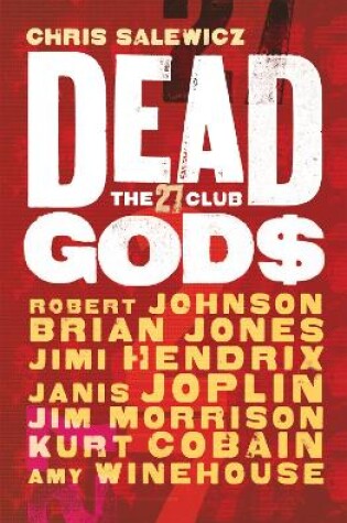 Cover of Dead Gods: The 27 Club