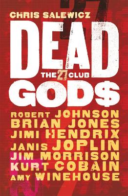 Book cover for Dead Gods: The 27 Club