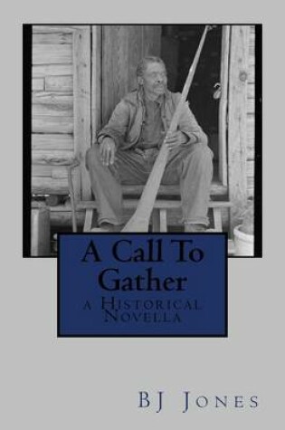 Cover of A Call To Gather