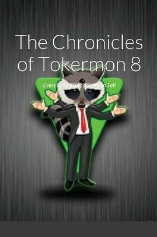 Cover of The Chronicles of Tokermon 8