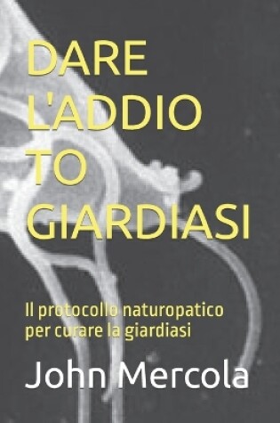 Cover of Dare l'Addio to Giardiasi