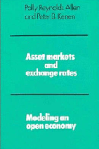 Cover of Asset Markets and Exchange Rates