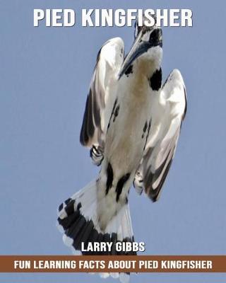 Book cover for Fun Learning Facts about Pied Kingfisher