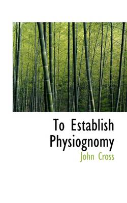 Book cover for To Establish Physiognomy