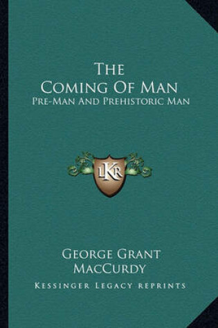 Cover of The Coming Of Man