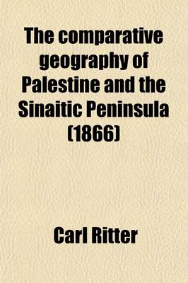 Book cover for The Comparative Geography of Palestine and the Sinaitic Peninsula Volume 2