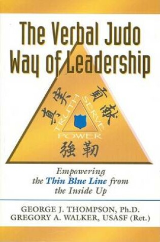 Cover of The Verbal Judo Way of Leadership