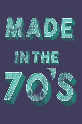 Book cover for Made in the 70's