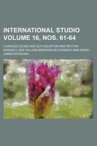 Cover of International Studio Volume 16, Nos. 61-64