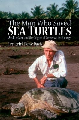 Cover of The Man Who Saved Sea Turtles