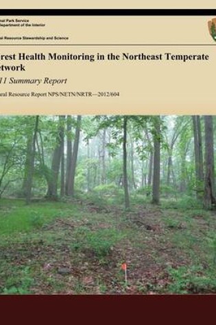 Cover of Forest Health Monitoring in the Northeast Temperate Network