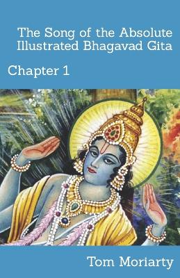 Book cover for The Song of the Absolute Illustrated Bhagavad Gita