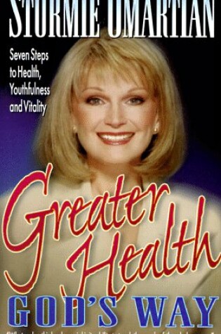 Cover of Greater Health God's Way