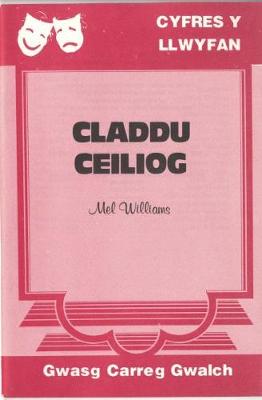 Book cover for Cyfres y Llwyfan: Claddu Ceiliog