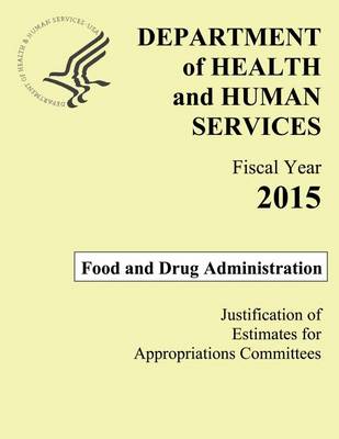 Book cover for Department of Health and Human Services Fiscal Year 2015