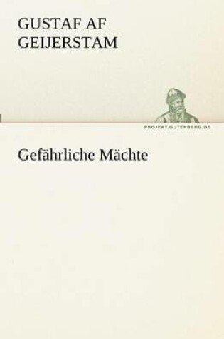 Cover of Gef�hrliche M�chte