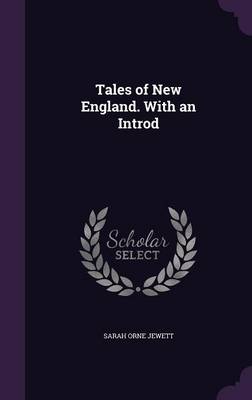 Book cover for Tales of New England. with an Introd