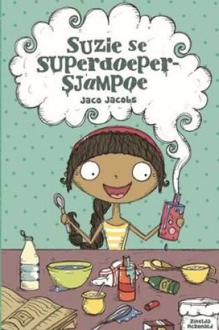 Cover of Suzie se superdoeper-sjampoe