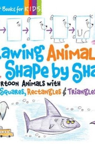 Cover of Drawing Animals Shape by Shape
