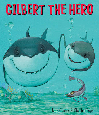 Book cover for Gilbert the Hero