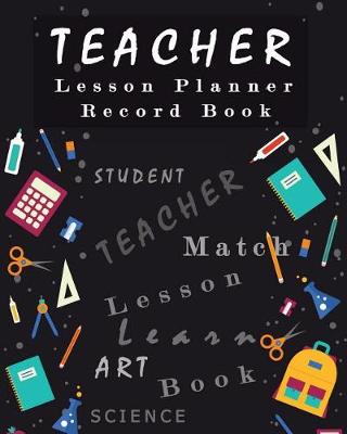 Cover of Teacher Lesson Planner Record Book